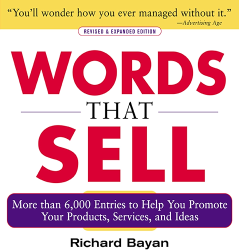 Download Words that Sell, Revised and Expanded Edition: The Thesaurus to Help You Promote Your Products, Services, and Ideas (English Edition) PDF