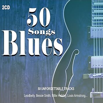 2CD 50 Songs Blues,Blues Music, Louis Armstrong, Billie Holiday, Fast Waller Soul Music