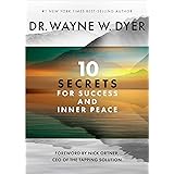 10 Secrets for Success and Inner Peace