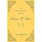The Unselected Journals of Emma M. Lion: Vol. 3