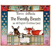 The Friendly Beasts: an old English Christmas Carol