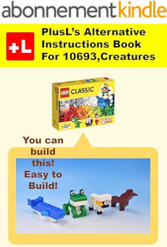 Download PlusL's Alternative Instruction For 10693 ,Creatures: You can build the Creatures out of your own bricks! (English Edition) PDF