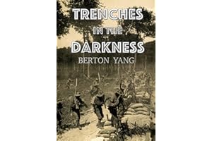 Trenches in the Darkness