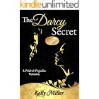 The Darcy Secret: A Pride and Prejudice Variation
