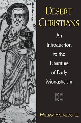 Download Desert Christians: An Introduction to the Literature of Early Monasticism PDF