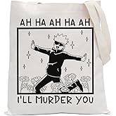 POFULL JJK Anime Inspired Shoulder Bag Anime Lover Gift JJK Gift Anime Gift Manga Gift I'll Murder You Tote Bag