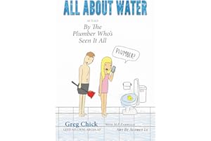 All About Water: As Told by The Plumber Who's Seen It All