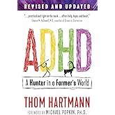 ADHD: A Hunter in a Farmer's World