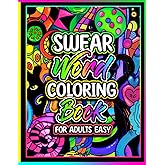 Swear Word Coloring Book for Adults Easy: Midnight Edition Sweary Coloring Book For Woman | Adult Funk Coloring Pages with Stress Relieving and ... Funny Cancer Inappropriate Gifts For Women
