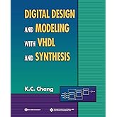 Digital Design and Modeling with VHDL and Synthesis (Systems)