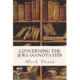 Concerning the Jews (annotated)
