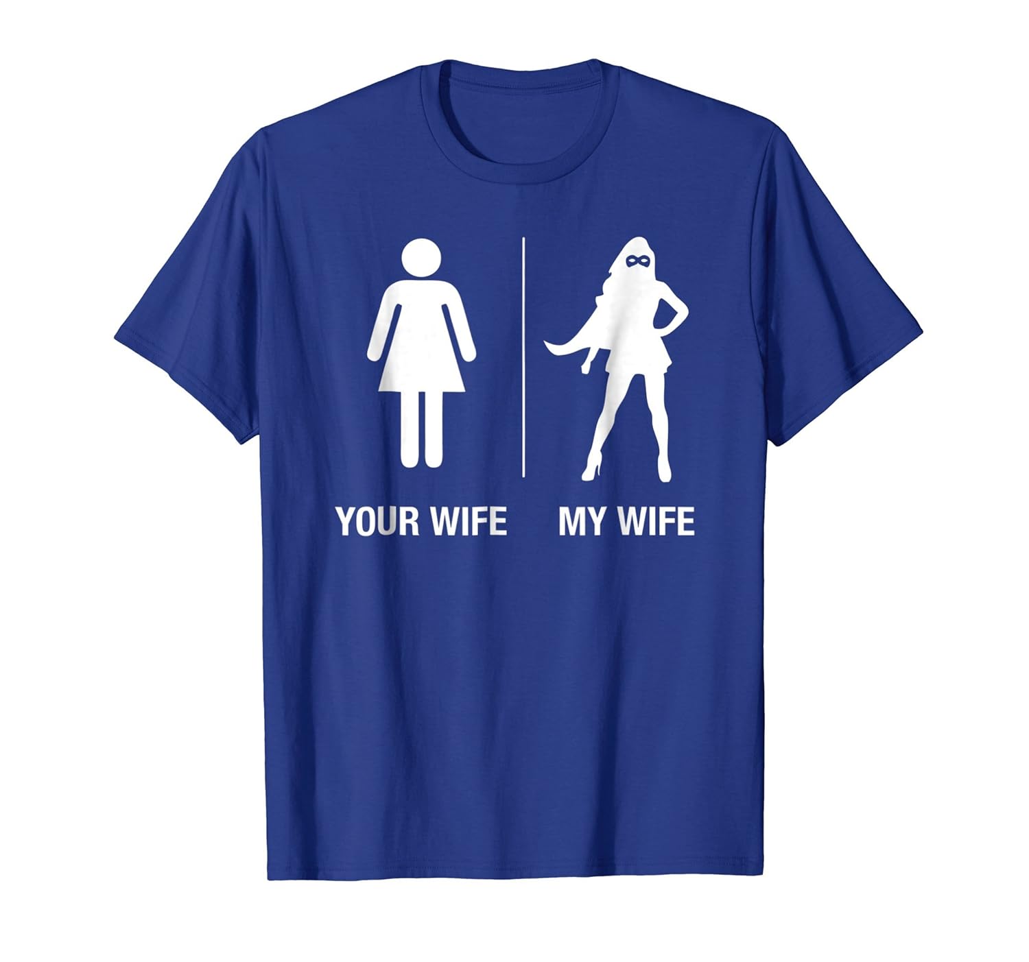 Mens Your Wife My Wife Superhero Shirt, Funny Cute Husband Gift-anz