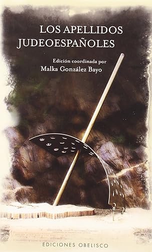 Download Los apellidos judeoespanoles/ The Judeo-Spaniards Last Names PDF