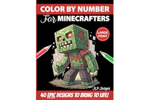 Color By Number for Minecrafters: Epic Pixel Art Designs to Bring to Life! (Unofficial Fan-Made Coloring Book) (For Gamers)