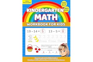Kindergarten Math Workbook for Ages 5-7: Comprehensive Math Skills Practice | Counting, Addition, Subtraction, and More for Early Success