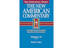Psalms 1-72: An Exegetical and Theological Exposition of Holy Scripture (Volume 12)