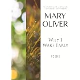 Why I Wake Early: Poems
