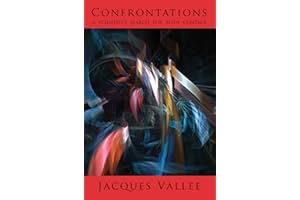CONFRONTATIONS: A Scientist's Search for Alien Contact (Alien Contact Trilogy Book 2)