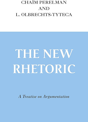Download New Rhetoric, The: A Treatise on Argumentation (English Edition) PDF