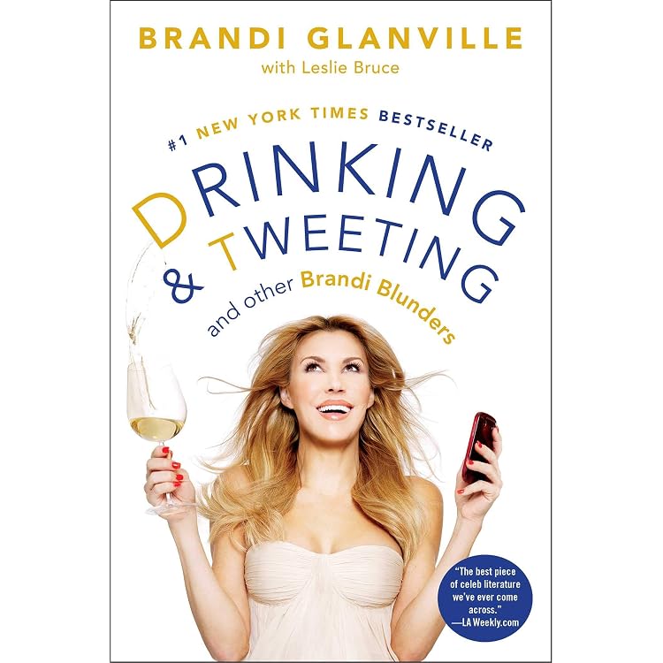 Amazon.com: Drinking and Tweeting: And Other Brandi Blunders eBook :  Glanville, Brandi, Bruce, Leslie: Kindle Store