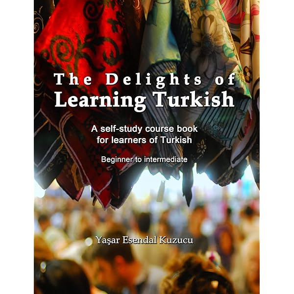 Complete Turkish: The Absolute Course for Beginners: Taşer, Ahmet