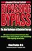 Bypassing Bypass: The New Technique of Chelation Therapy