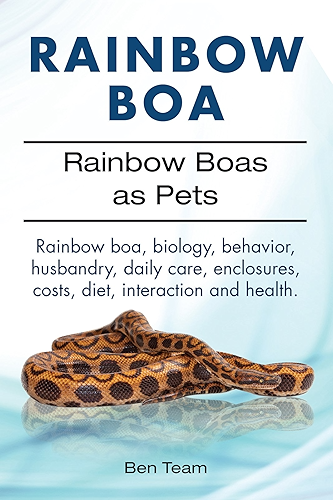 Download Rainbow Boa. Rainbow boa, behavior, biology, husbandry, enclosures, daily care costs, diet, health and interaction. Rainbow Boas as Pets. (English Edition) PDF