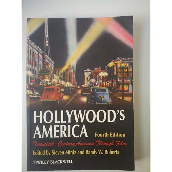 Hollywood's America: Understanding History Through Film