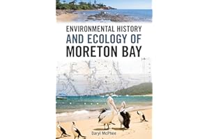 Environmental History and Ecology of Moreton Bay
