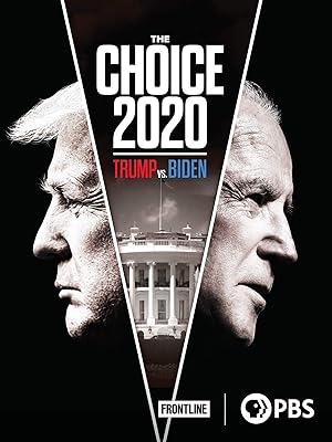 Watch The Choice 2020 Trump Vs Biden Prime Video