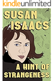 A Hint of Strangeness (Kindle Single)