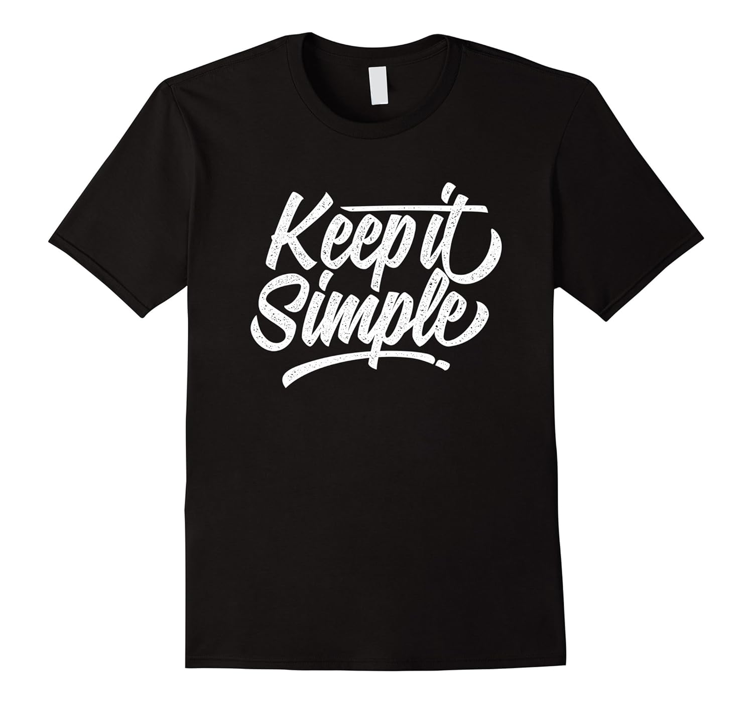 “Keep it Simple” Script Lettering Graphic TShirtCL Colamaga