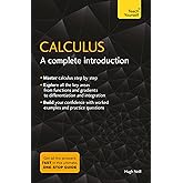 Calculus: A Complete Introduction: Teach Yourself
