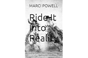 Ride It Into Reality