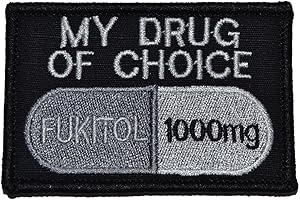 TACTICAL GEAR JUNKIE Fukitol, My Drug of Choice Flag 2x3 Patch - Black