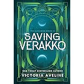 Saving Verakko: The Clecanian Series: Book 3 (Discreet cover)