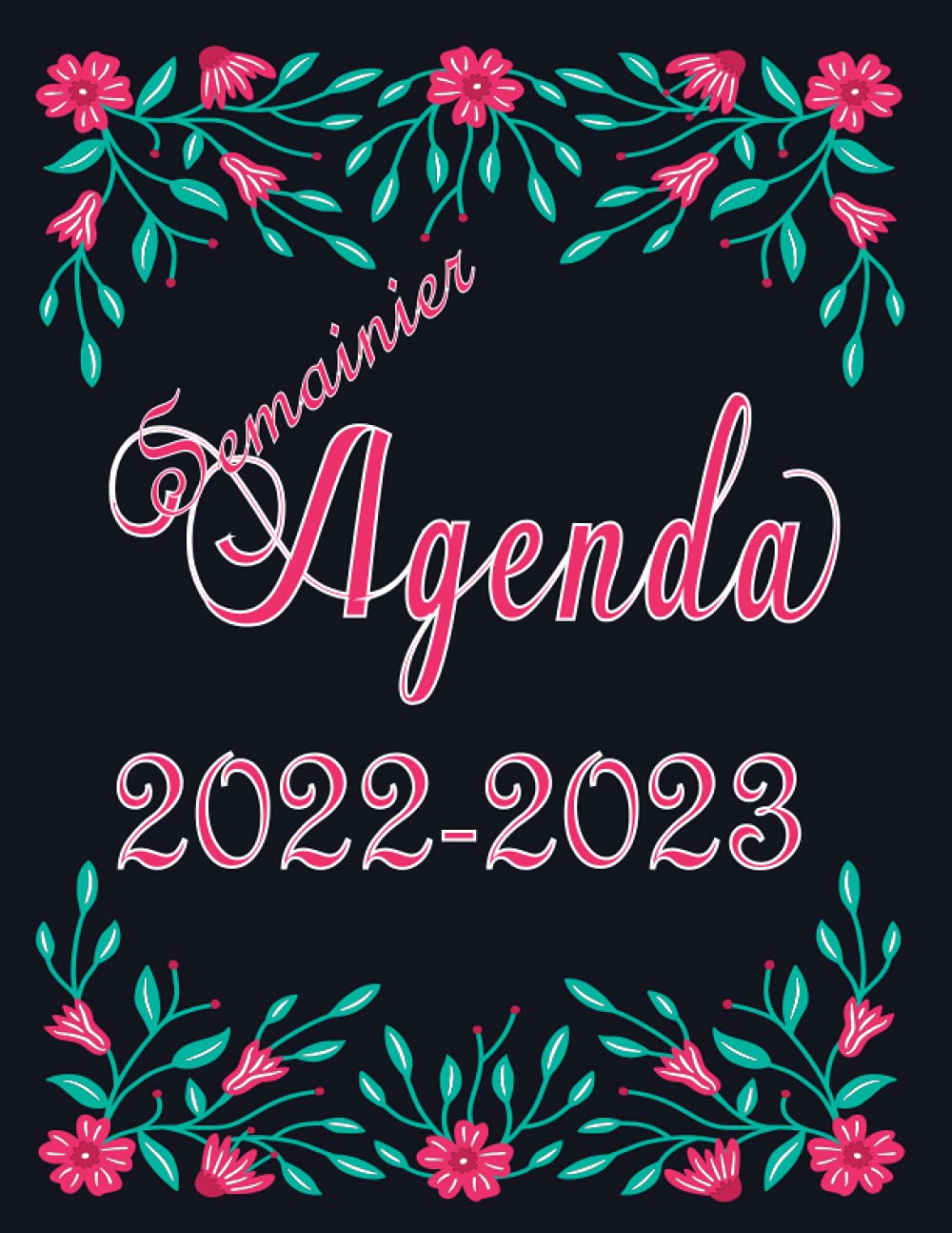 Calendrier 2023 Taches Agenda Semainier 2022-2023: Calendrier ( Janvier 2022/Decembre 2023) Avec  Planificateur Des Taches Et Sommaire ,Calendrier Annuel Et Semainier Grand  Format: 9798534399622: Amazon.com: Books