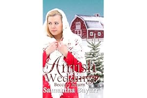 Amish Weddings: Becca's Return (Amish Wedding Romance)