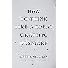 How to Think Like a Great Graphic Designer