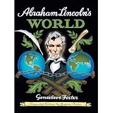 Abraham Lincoln's World, Expanded Edition