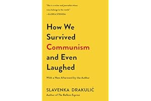 How We Survived Communism And Even Laughed