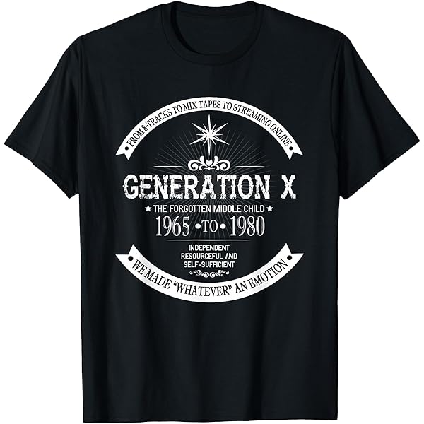 Amazon.com: Generation X Humor 60s 70s 80s Gen-xers Funny Quote