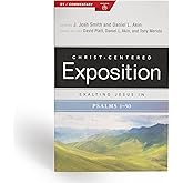 Exalting Jesus in Psalms 1-50 (Volume 1) (Christ-Centered Exposition Commentary)