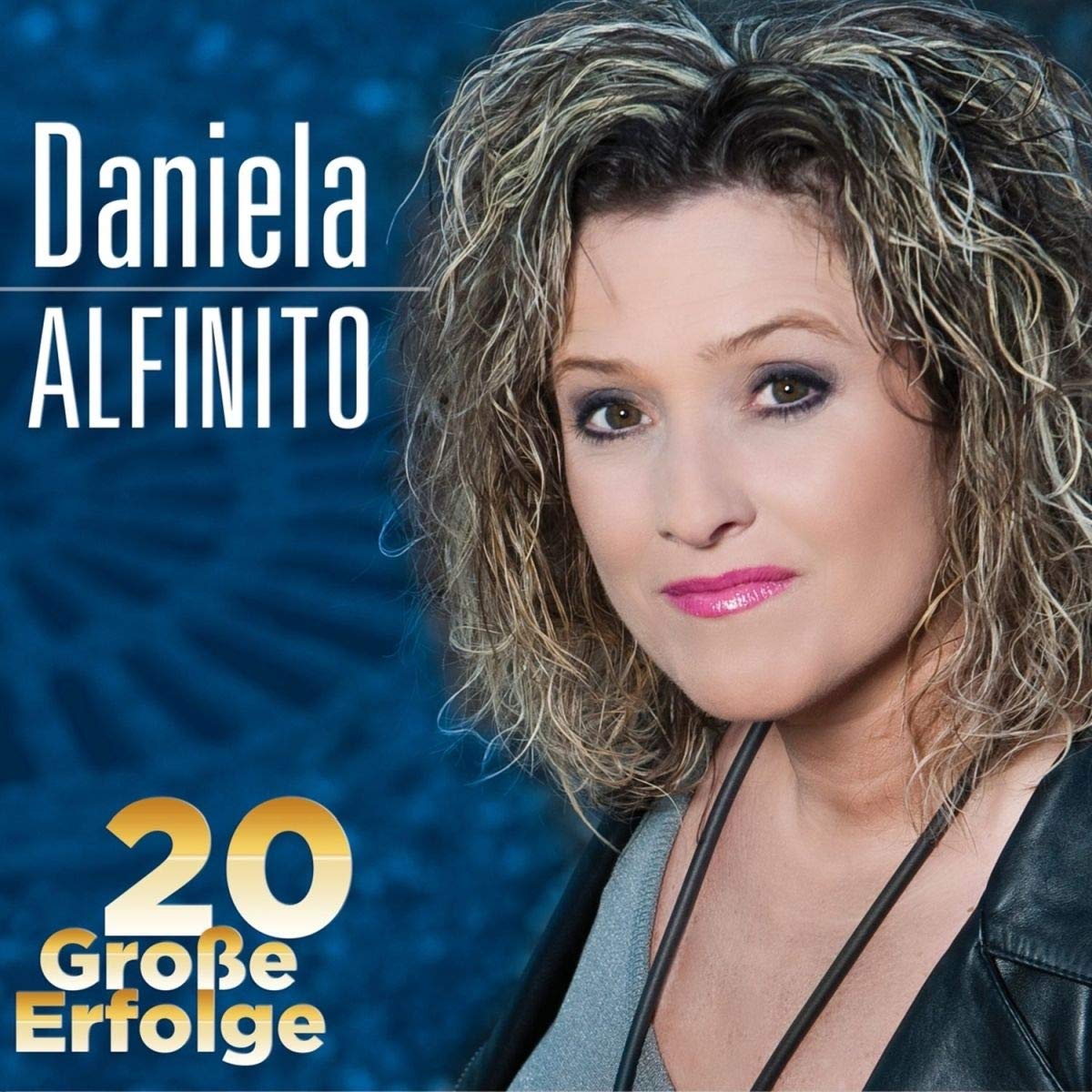 20 Große Erfolge - Daniela Alfinito: Amazon.de: Musik