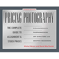 Pricing Photography: The Complete Guide to Assignment and Stock Prices book cover Pricing Photography: The Complete Guide to Assignment and Stock Prices book cover
