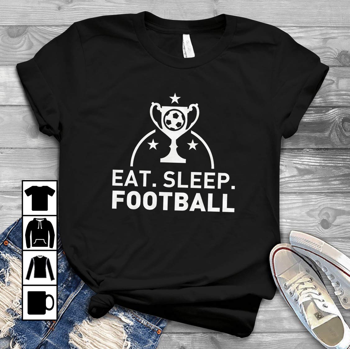 Football Eat Sleep Football T Shirt | Kitilan