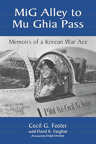 Download MiG Alley to Mu Ghia Pass: Memoirs of a Korean War Ace (English Edition) PDF