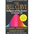 The Bell Curve: Intelligence and Class Structure in American Life (A Free Press Paperbacks Book)