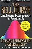 The Bell Curve: Intelligence and Class Structure in American Life (A Free Press Paperbacks Book)