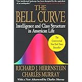 The Bell Curve: Intelligence and Class Structure in American Life (A Free Press Paperbacks Book)
